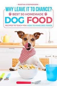 13 bra böcker för nybörjare med hemlagad hundmat