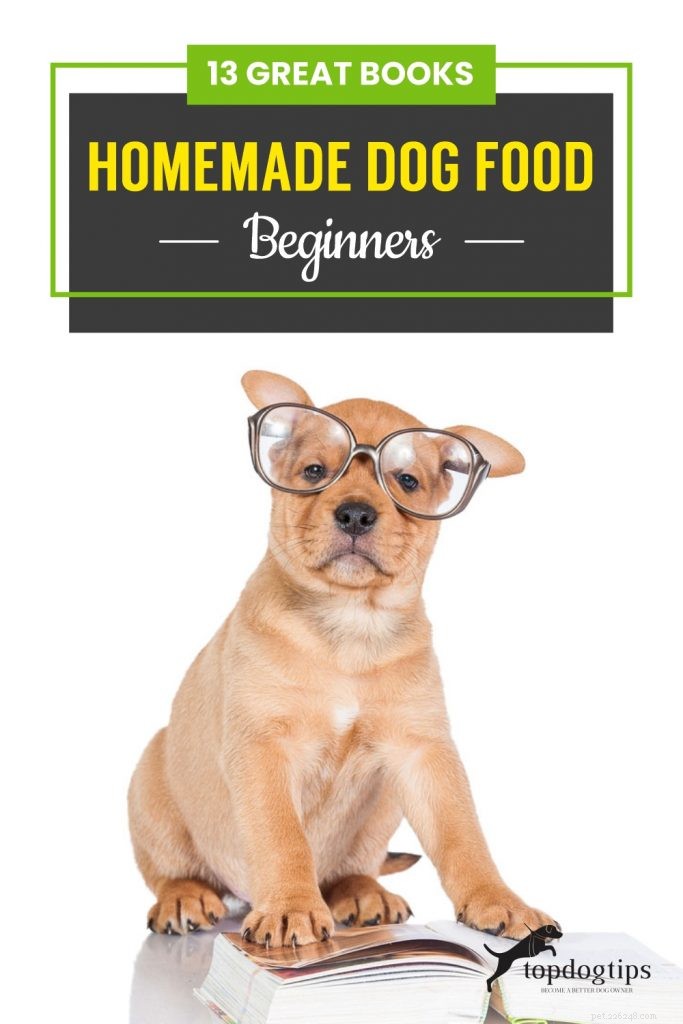 13 bra böcker för nybörjare med hemlagad hundmat